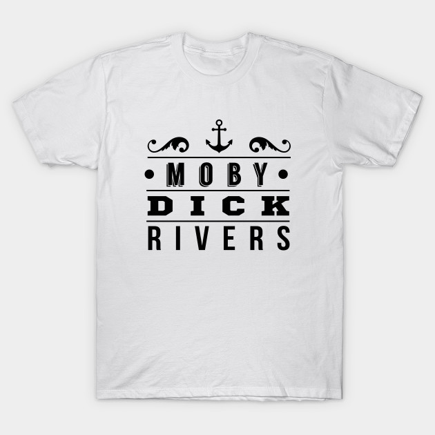 Moby Dick Rivers